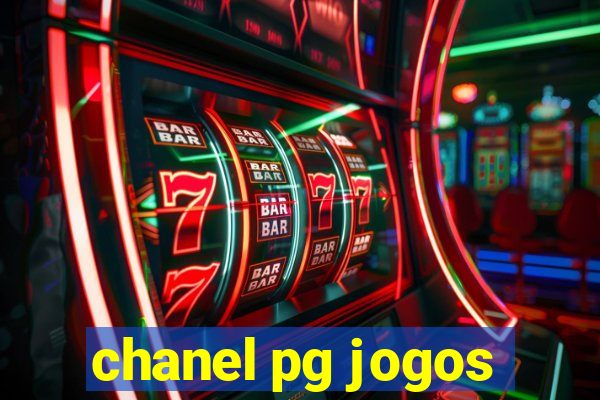 chanel pg jogos